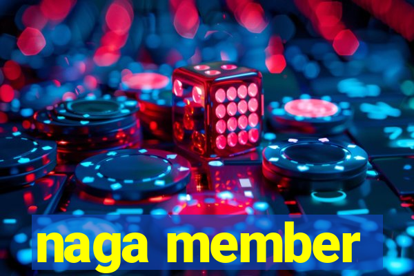 naga member